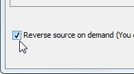 The option Reverse source on demand that appear in reverse dialog box